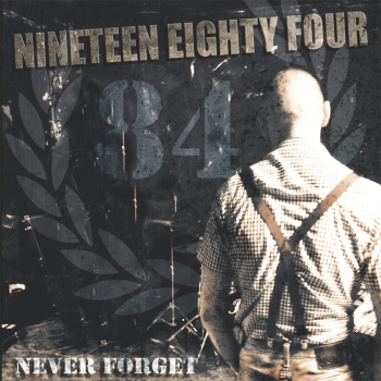 Nineteeneightyfour - Never Forget, CD-Digipack 1984