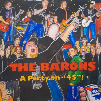 BARONS – A PARTY ON 45 MLP