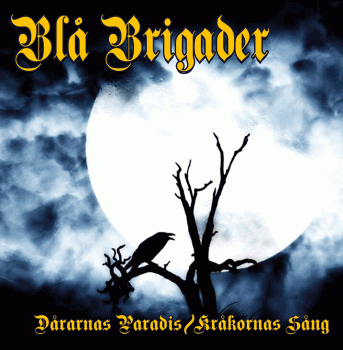 BLA BRIGADER - DARARNAS PARADIS / KRAKORNAS SANG LP