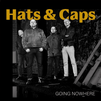 Hats & Caps - Going Nowhere LP 300 Ex.