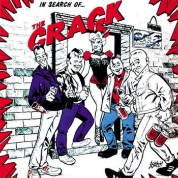 CRACK - IN SEARCH OF THE CRACK LP