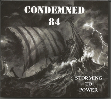 Condemned 84 - Storming to power Digipack CD