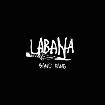 Labana – Bang Bang EP