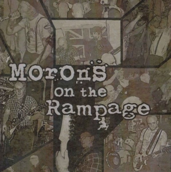Rampage / The Morons – Morons On The Rampage LP schwarz 200 Ex. * Einzelstück*