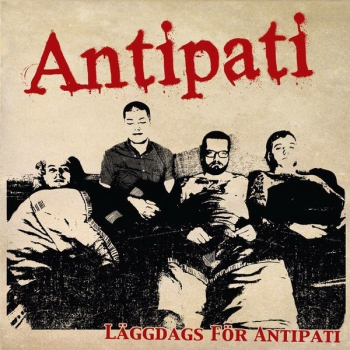 ANTIPATI – LÄGGDAGS FOR ANTIPATI EP + CD