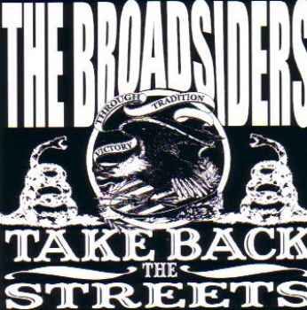 BROADSIDERS - TAKE BACK THE STREETS MLP