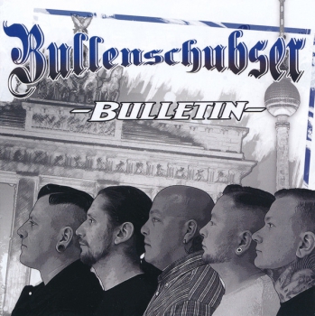 BULLENSCHUBSER - BULLETIN LP + CD blau 250 Ex.