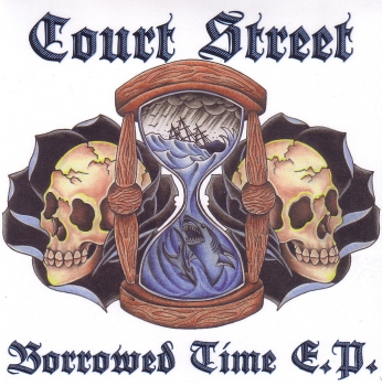 COURT STREET - BORROWED TIME EP