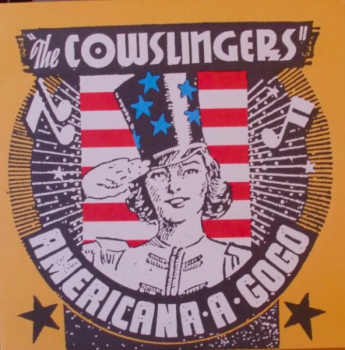 COWSLINGERS – AMERICANA A GOGO LP