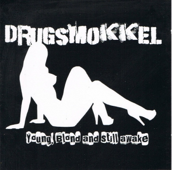 DRUGSMOKKEL - YOUNG BLOND AND STILL AWAKE CD