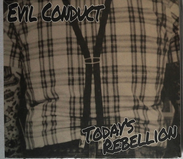 EVIL CONDUCT - TODAY'S REBELLION DigipackCD