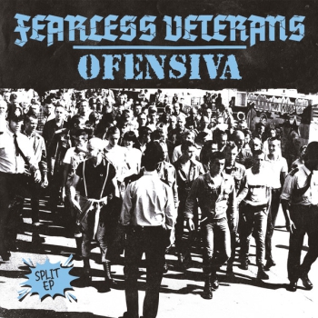 FEARLESS VETERANS / OFENSIVA Split EP blau