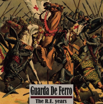 Guarda De Ferro -The R.E. years CD