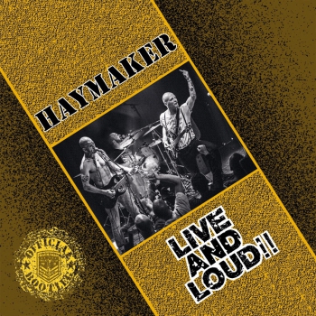 HAYMAKER - LIVE & LOUD !!! CD