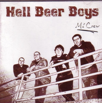 HELL BEER BOYS – MI CREW CD