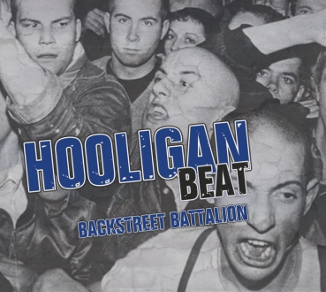 HOOLIGAN BEAT - BACKSTREET BATTALION Digipack CD 150 Ex.