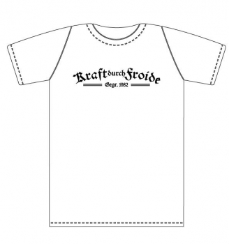 KRAFT DURCH FROIDE - 1982 -T-Shirt - weiß