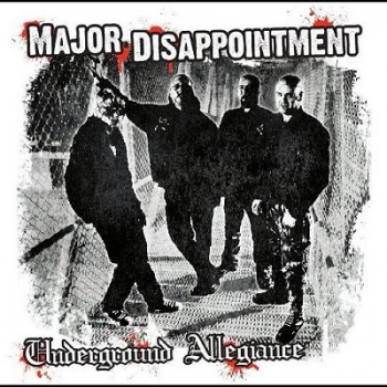 MAJOR DISAPPOINTMENT – UNDERGROUND ALLEGIANCE Digipack CD