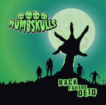 NUMBSKULLS - BACK FAE THE DEID Digipack CD