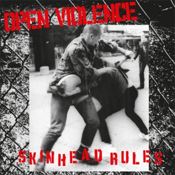 OPEN VIOLENCE – SKINHEAD RULE MCD