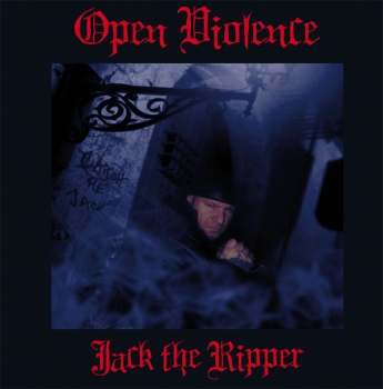 OPEN VIOLENCE – JACK THE RIPPER MCD
