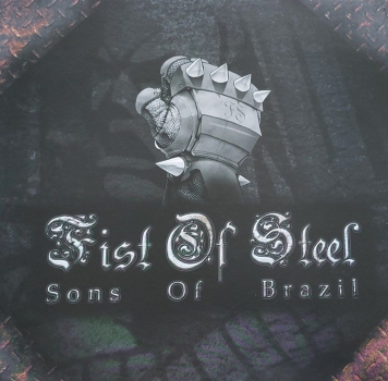 FIST OF STEEL – SONS OF BRAZIL LP weiß 100 Ex. * Einzelstück *