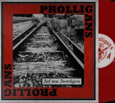PROLLIGANS - AUF DEM ABSTELLGLEIS LP schwarz