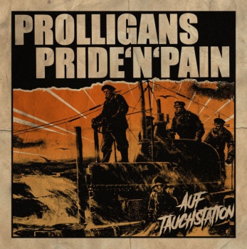 Prolligans / Pride'n'Pain - Auf Tauchstation CD