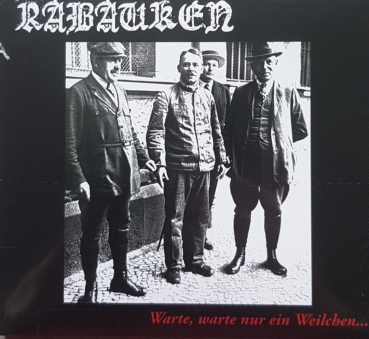 RABAUKEN - WARTE WARTE NUR EIN WEILCHEN Digipack CD