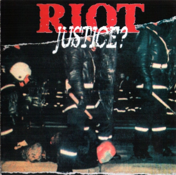 RIOT - JUSTICE? CD