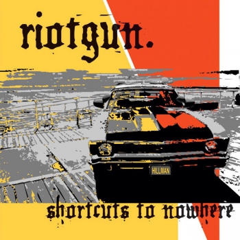 RIOTGUN - SHORTCUTS TO NOWHERE LP orange