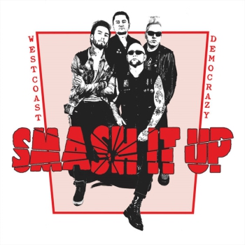 Smash It Up – Westcoast Democrazy LP