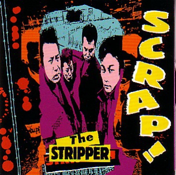 STRIPPER – SCRAP! CD