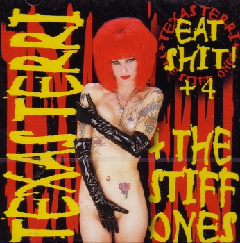 TEXAS TERRI & THE STIFF ONES - EAT SHIT CD