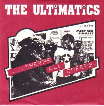 ULTIMATICS – THEY'RE ALL CREEPS EP