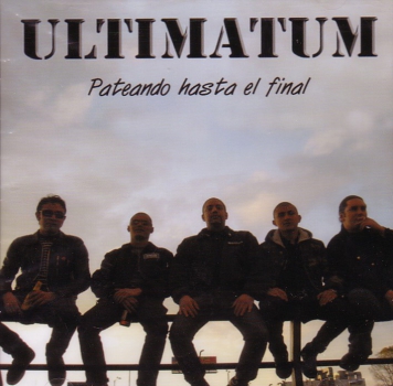 ULTIMATUM – PATEANDO HASTE EL FINAL CD
