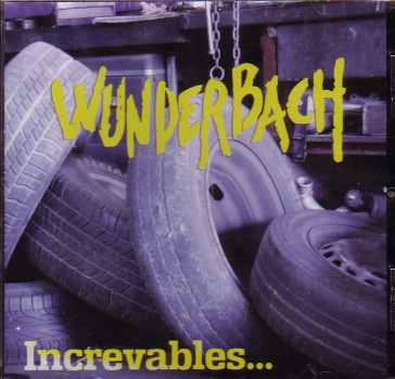 WUNDERBACH - INCREVABLES... CD