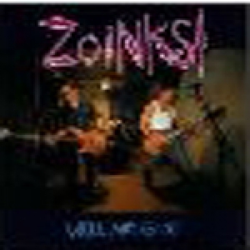 ZOINKS – WELL & GOOD LP