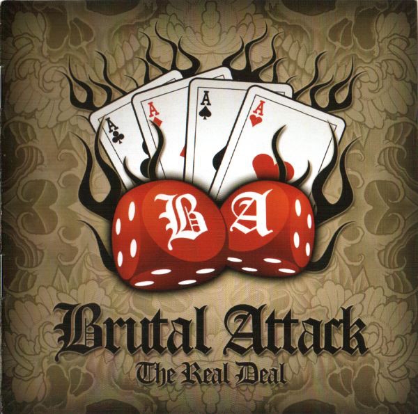 BRUTAL ATTACK - THE REAL DEAL CD