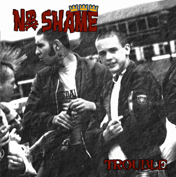 NO SHAME (ULTIMA THULE) - TROUBLE EP