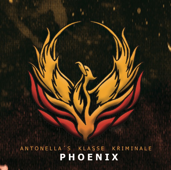 Antonella's Klasse Kriminale ‎– Phoenix CD