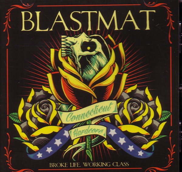BLASTMAT - BROKE LIFE, WORKING CLASS CD
