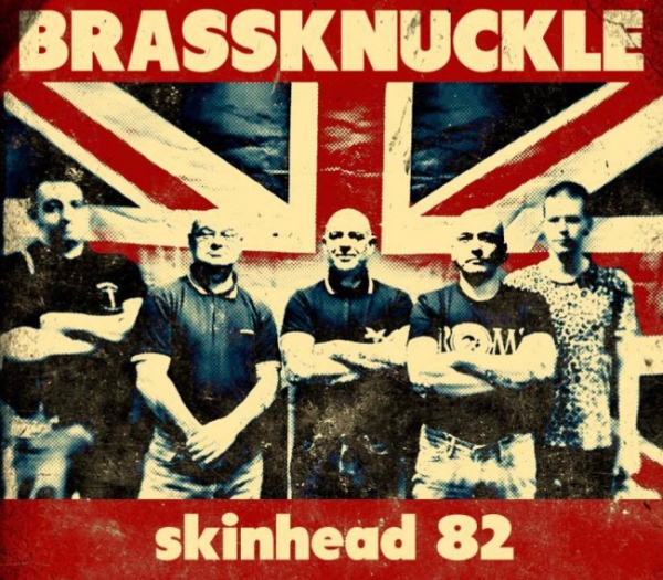 BRASSKNUCKLE - SKINHEAD 82 CD