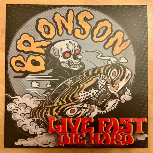 Bronson - Live Fast Die Hard - LP schwarz 300 Ex.