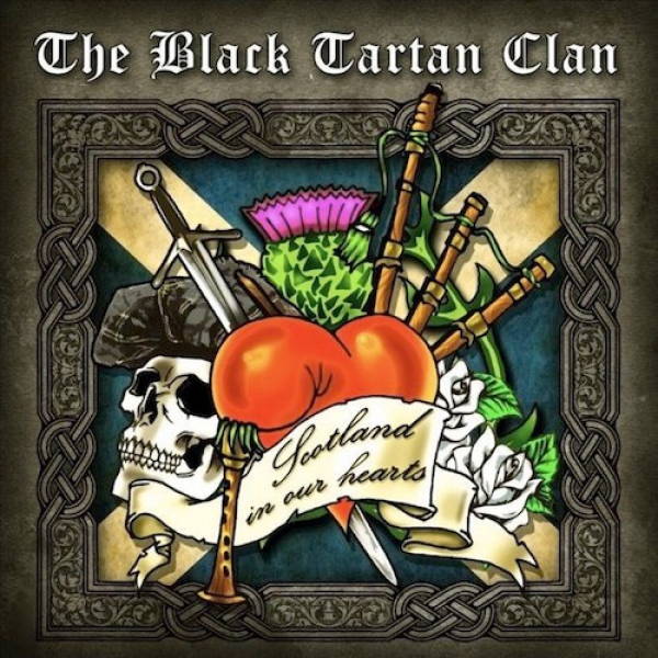 Black Tartan Clan – Scotland In Our Hearts