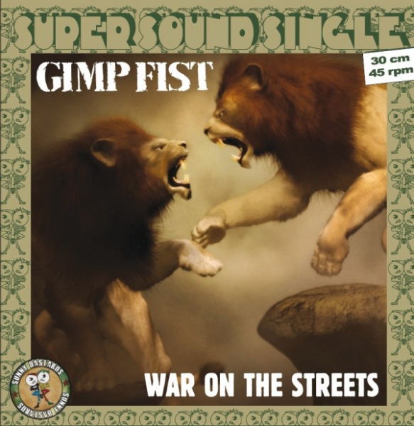 GIMP FIST – WAR ON THE STREETS 12'