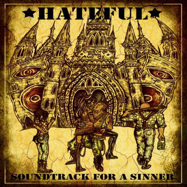 HATEFUL – SOUNDTRACK FOR A SINNER CD