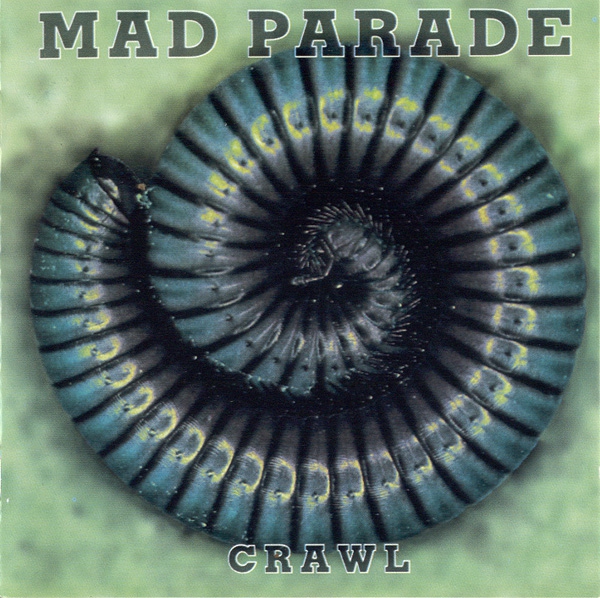 MAD PARADE - CRAWL CD