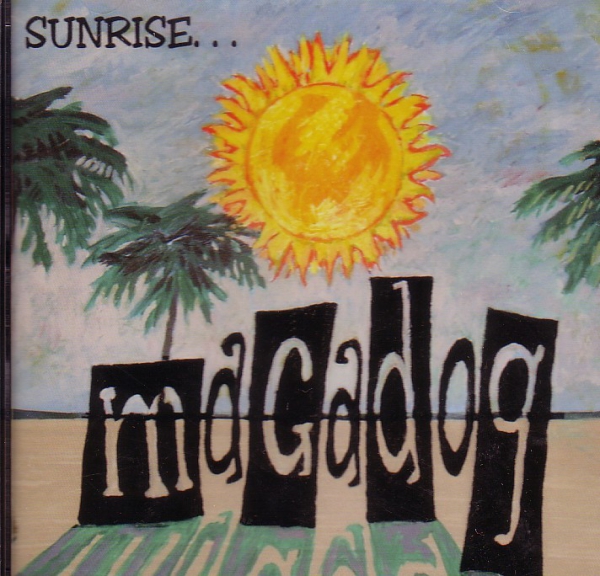 MAGADOG - SUNRISE CD