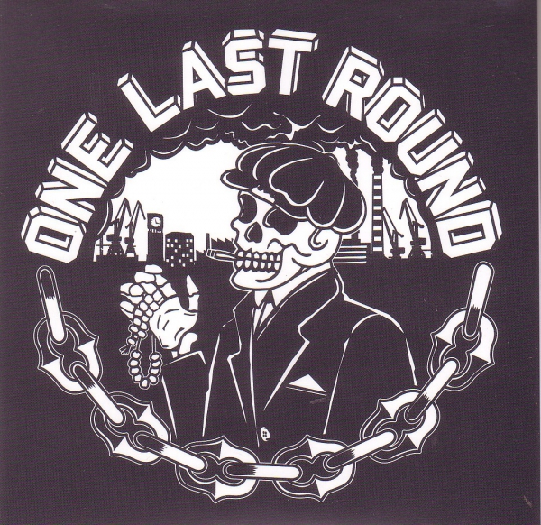 ONE LAST ROUND - ONE LAST ROUND EP